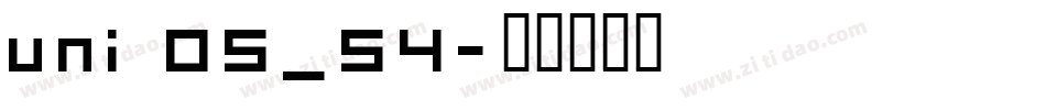 uni 05_54字体转换